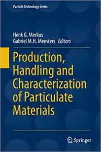 Production, Handling and Characterization of Particulate Materials (Repost)