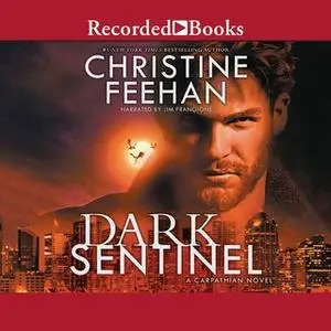 «Dark Sentinel» by Christine Feehan