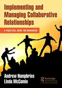Implementing and Managing Collaborative Relationships