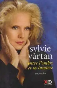 Sylvie Vartan, "Entre l'ombre et la lumière"