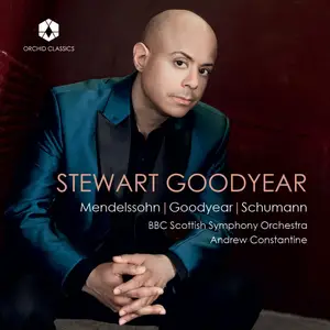 Stewart Goodyear, BBC Scottish Symphony Orchestra & Andrew Constantine- Mendelssohn-Goodyear-Schumann (2025) [24/192]