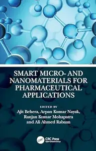 Smart Micro- and Nanomaterials for Pharmaceutical Applications