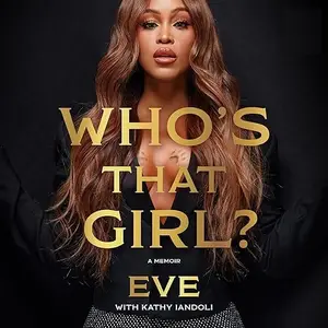 Who's That Girl?: A Memoir [Audiobook]