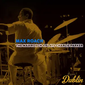 Max Roach - The Max Roach 4 Plays Charlie Parker (Remastered) (1959/2026) [Official Digital Download]