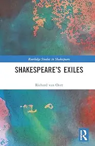 Shakespeare’s Exiles