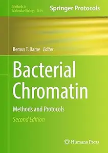 Bacterial Chromatin: Methods and Protocols