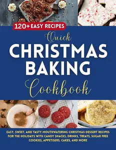 Quick Christmas Baking Cookbook
