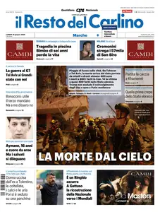 Il Resto del Carlino Ancona - 16 Giugno 2025