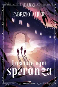 Fabrizio Altieri - Lasciate ogni speranza