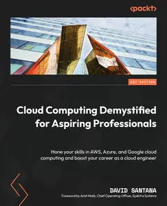 Cloud Computing Demystified for Aspiring Professionals [Repost]