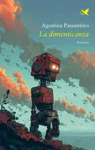 La dimenticanza - Agostina Passantino