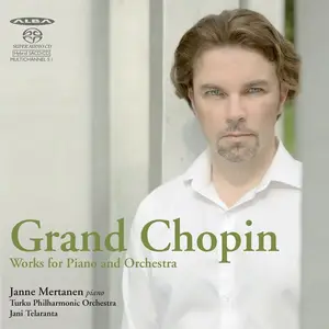 Janne Mertanen, Jani Telaranta, Turku Philharmonic Orchestra - Grand Chopin: Works for Piano & Orchestra (2013)