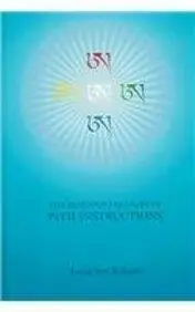 The Precious Treasury of Pith Instructions (Man-ngak Dzöd)