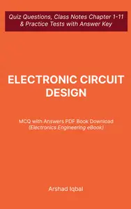 Electronic Circuit Design MCQ (Multiple Choice Questions)