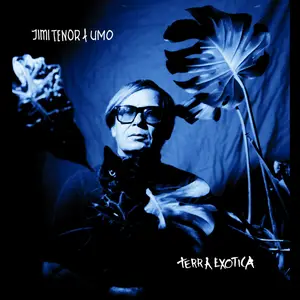 Jimi Tenor & Umo Helsinki Jazz Orchestra - Terra Exotica (2021)