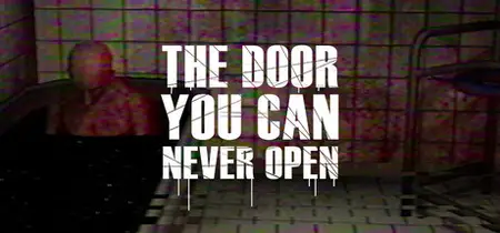 The Door You Can Never Open (2025)