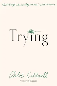 Trying: A Memoir