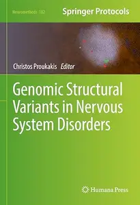 Genomic Structural Variants in Nervous System Disorders