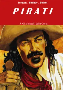 Pirati - Volume 03 - Gli Sciacalli della Costa