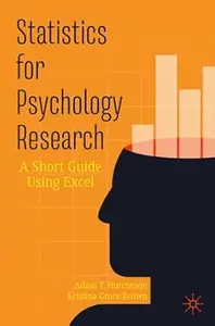 Statistics for Psychology Research: A Short Guide Using Excel