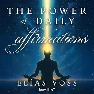 The Power of Daily Affirmation [Audiobook]
