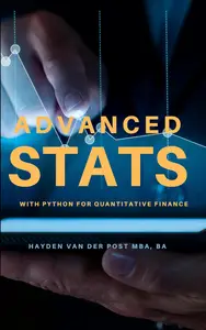 Advanced Stats: with Python for Quantitative Finance