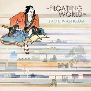 Jade Warrior - Floating World (1974) [Reissue 2010] (Repost)
