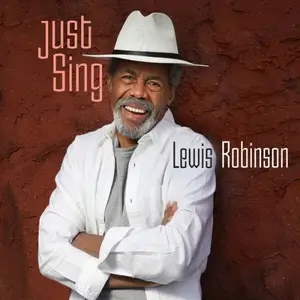 Lewis Robinson, Steve Hunt, Christian Fabian - Just Sing (2025) [Official Digital Download 24/96]