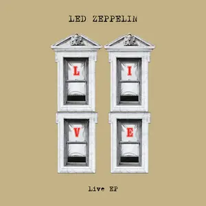 Led Zeppelin - Live EP (2025) [Official Digital Download]