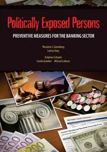 Politically Exposed Persons: A Guide on Preventive Measures for the Banking Sector (Stolen Asset Recovery (Star) Initiative)