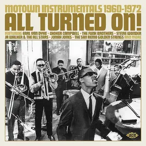 VA - All Turned On! Motown Instrumentals 1960-1972 (2022)