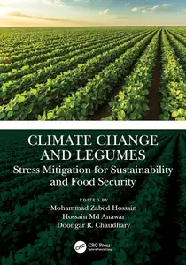 Climate Change and Legumes: Stress Mitigation for Sustainability and Food Security