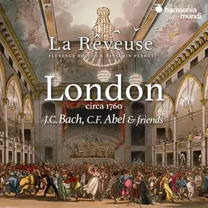 La Rêveuse - London circa 1760: J.C. Bach, C.F. Abel & friends (2025) [Official Digital Download 24/192]