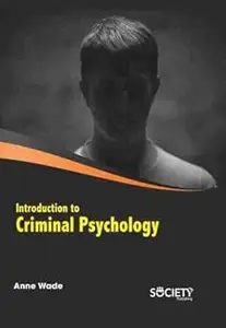 Introduction to Criminal Psychology