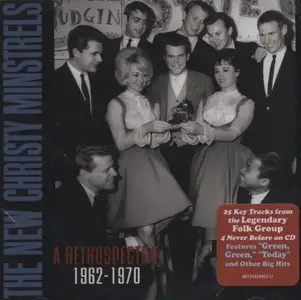 The New Christy Minstrels - A Retrospective (1962-1970) (2012)