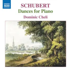 Dominic Cheli - Schubert: Dances for Piano (2024)