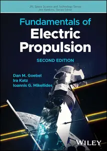 Fundamentals of Electric Propulsion, 2nd Edition