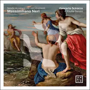 Giulia Genini, Concerto Scirocco - Massimiliano Neri: Sonate da sonarsi con varij stromenti (2023)