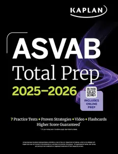 ASVAB Total Prep 2025-2026: Includes 7 Full Length Practice Tests + 2000+ Practice Questions and Flashcards