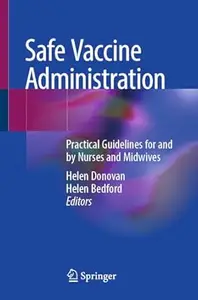 Safe Vaccine Administration