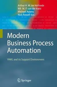 Modern Business Process Automation: YAWL and its Support Environment