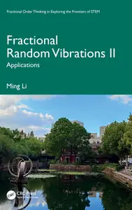 Fractional Random Vibrations II: Applications