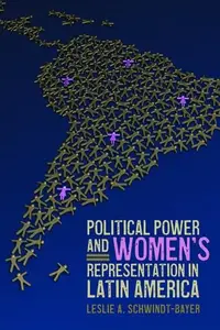Political Power and Women's Representation in Latin America