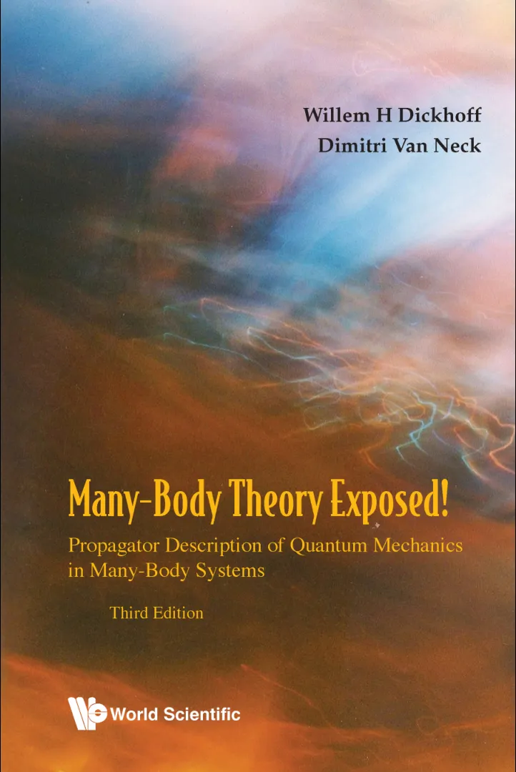 Many-body Theory Exposed! (3rd Edition)
