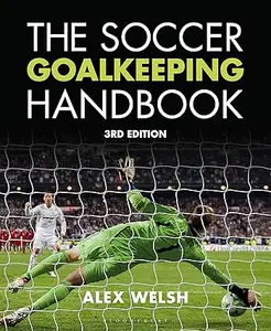 The Soccer Goalkeeping Handbook (Repost)