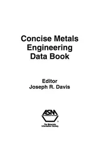 Concise Metals Engineering Data Book