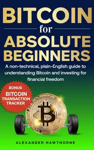 Bitcoin for Absolute Beginners