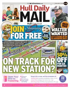 Hull Daily Mail - 17 May 2024