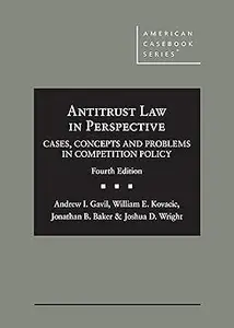 Antitrust Law in Perspective: Cases, Concepts and Problems in Competition Policy