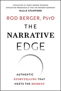 The Narrative Edge: Authentic Storytelling that Meets the Moment